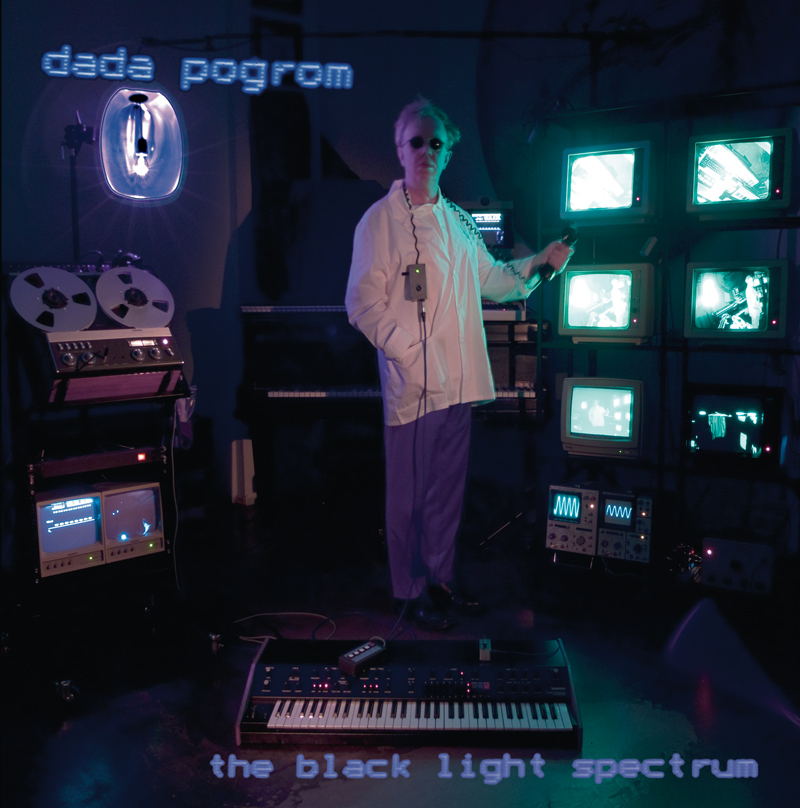 dada pogrom the the black light spectrum